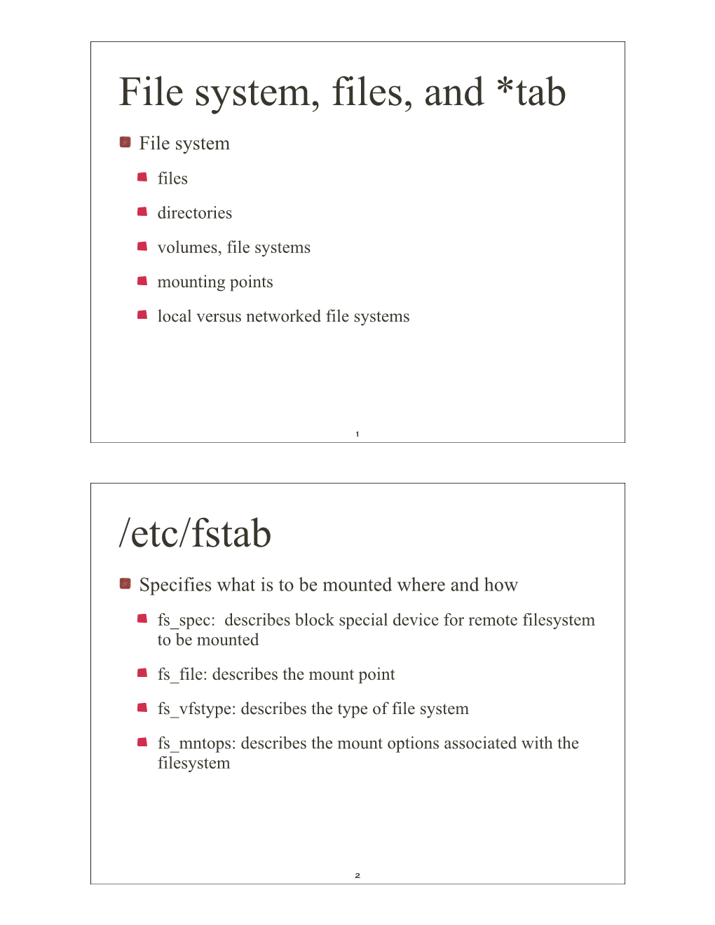 File System, Files, and *Tab /Etc/Fstab