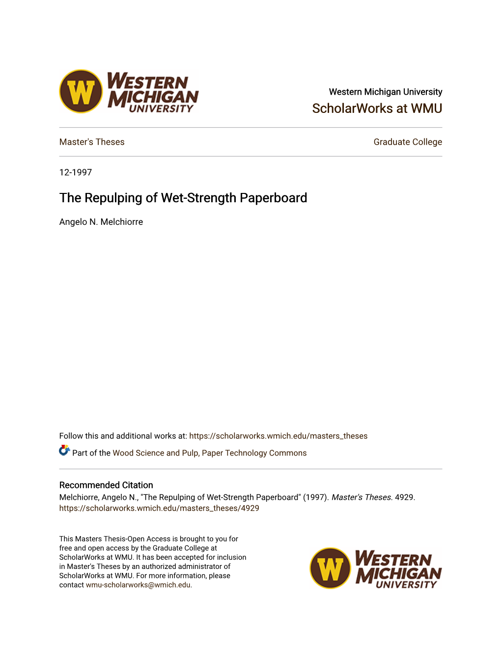 The Repulping of Wet-Strength Paperboard