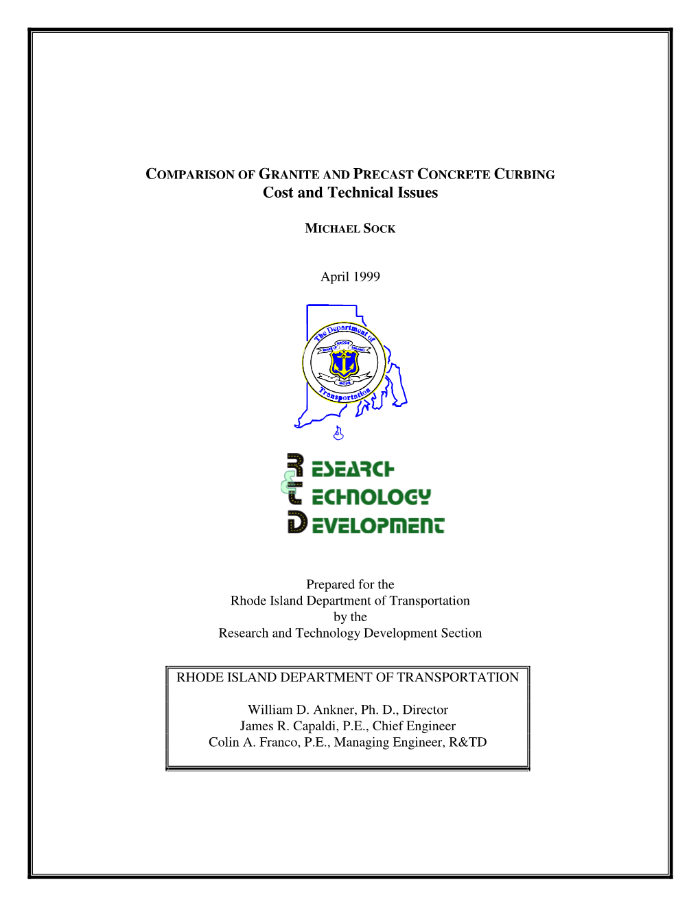 COMPARISON of GRANITE and PRECAST CONCRETE CURBING Cost and Technical Issues