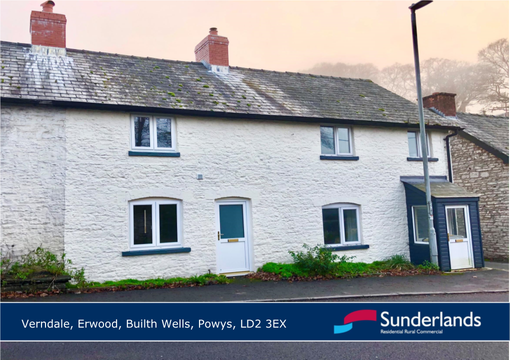 Verndale, Erwood, Builth Wells, Powys, LD2 3EX Description an Opening Leads Into the Sitting Area with a Feature Fireplace, a Window and Door to the Front