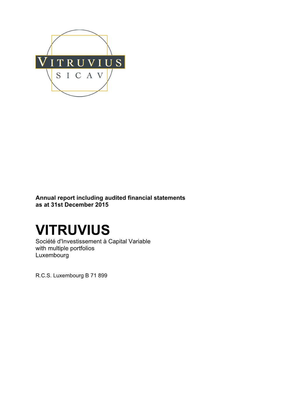 VITRUVIUS Société D'investissement À Capital Variable with Multiple Portfolios Luxembourg
