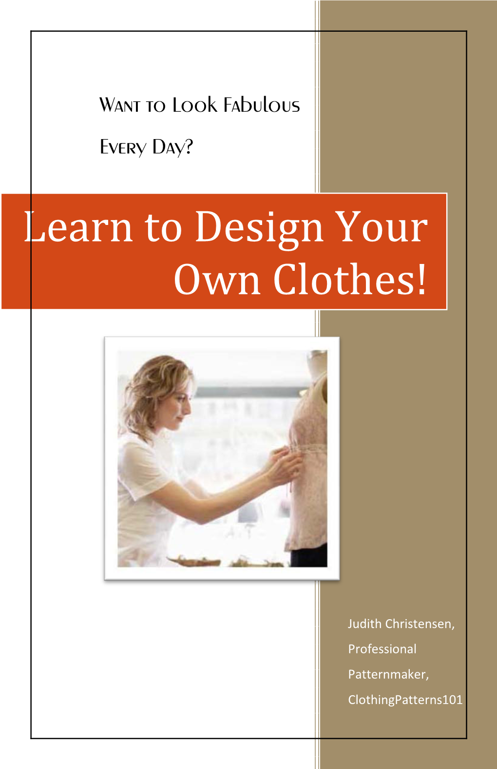 Learn to Design Your Own Clothes!
