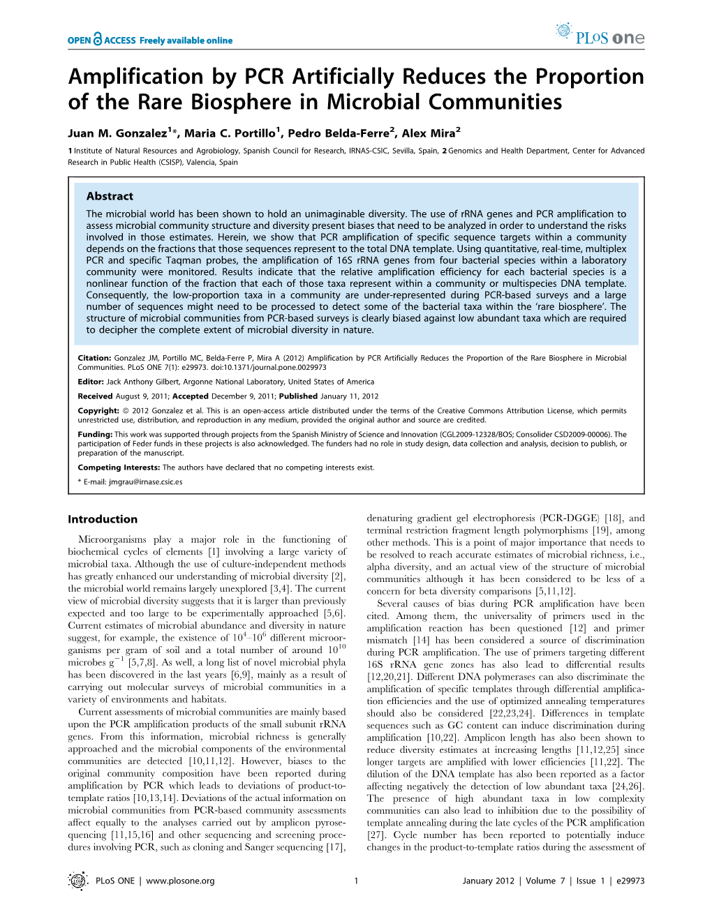 Amplification by PCR Artificially Reduces the Proportion of the Rare Biosphere in Microbial Communities