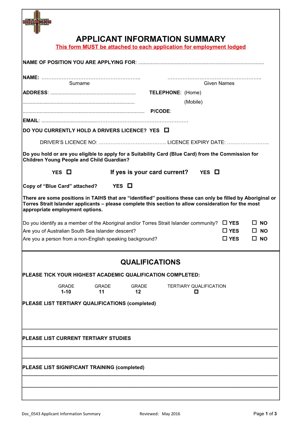 This Form MUST Be Attached to Each Application for Employment Lodged