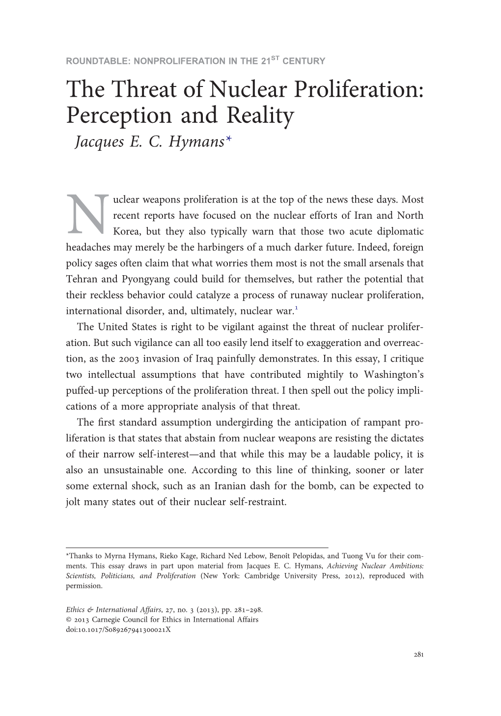 The Threat of Nuclear Proliferation: Perception and Reality Jacques E