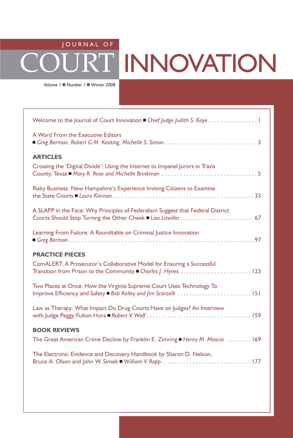 COURT INNOVATION Volume 1 Number 1 Winter 2008 JOURNAL OF