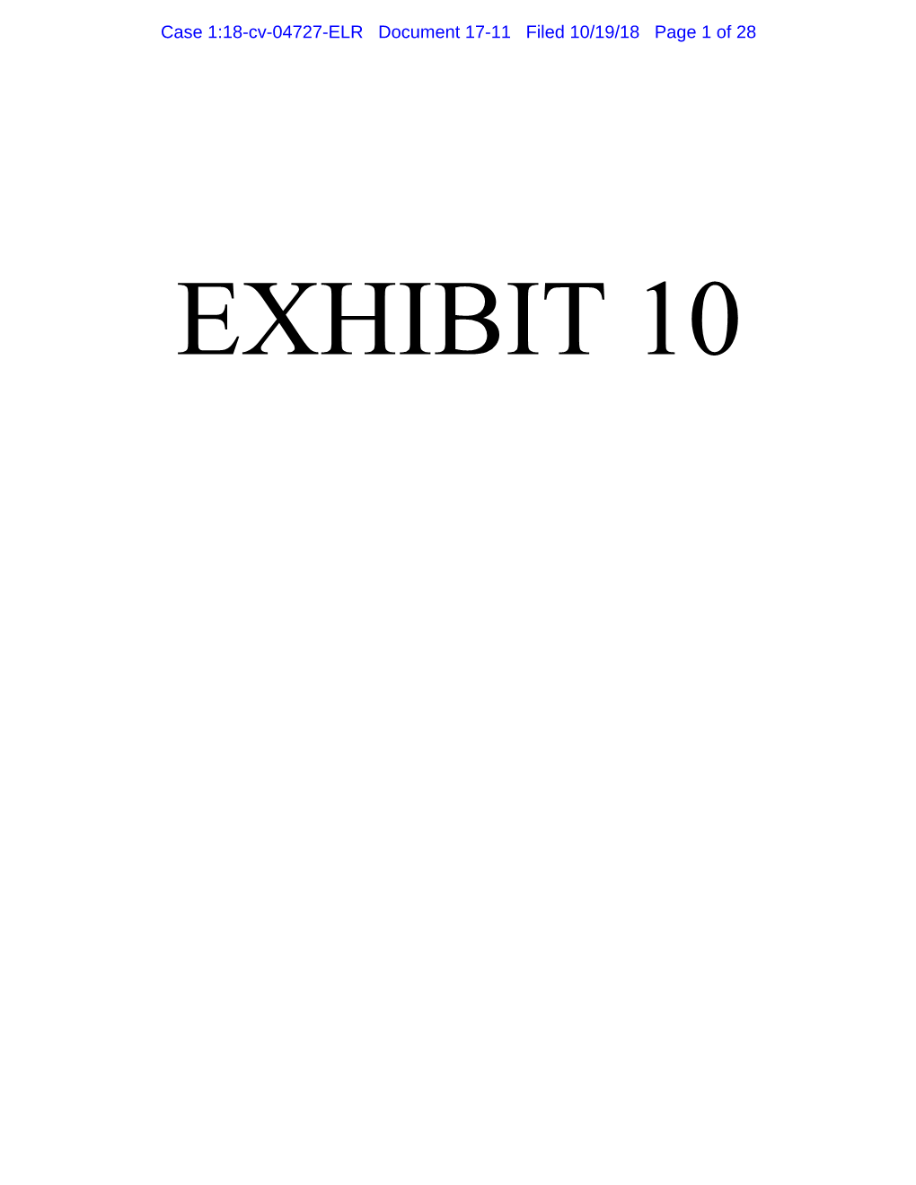 Case 1:18-Cv-04727-ELR Document 17-11 Filed 10/19/18 Page 1 of 28