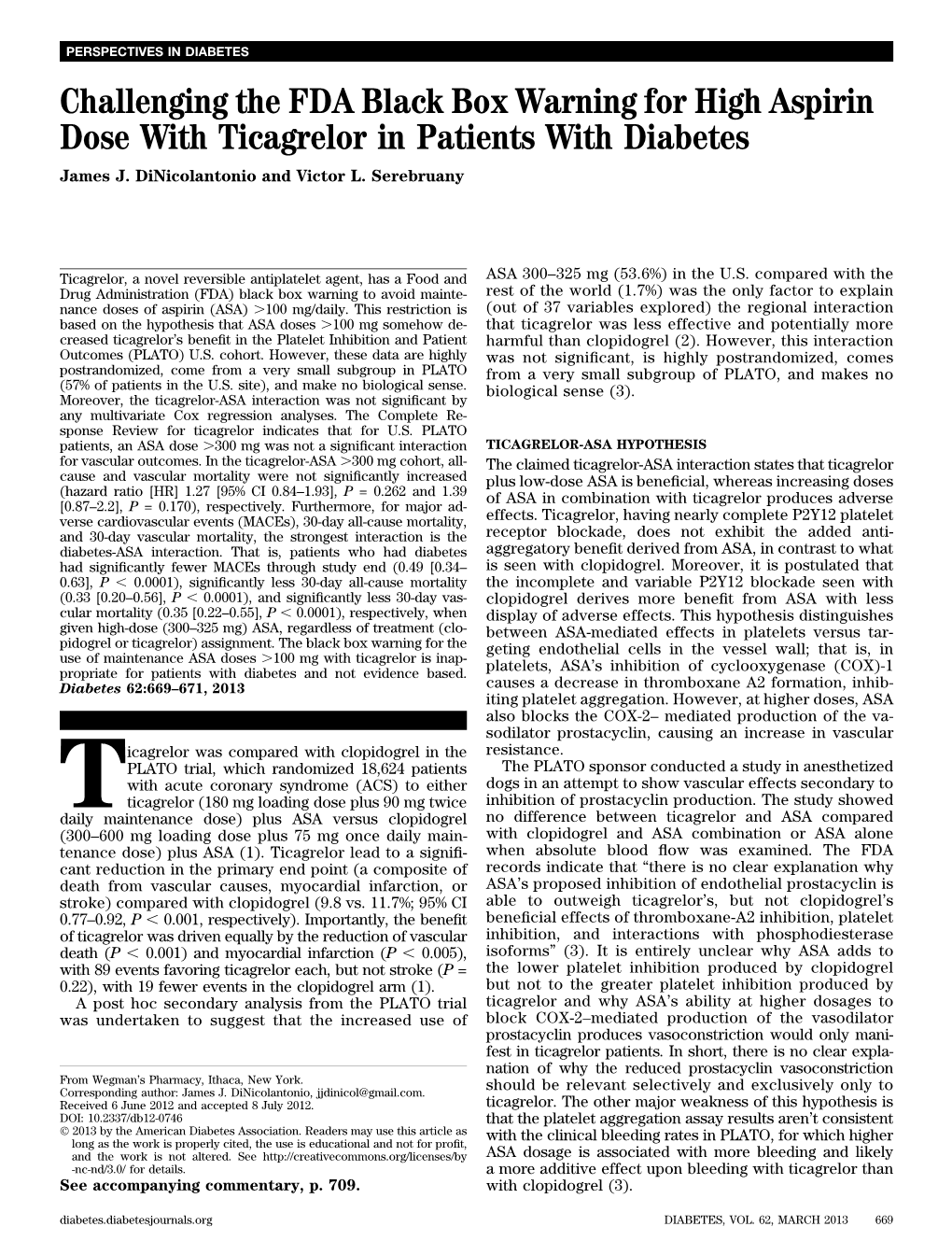 Challenging the FDA Black Box Warning for High Aspirin Dose with Ticagrelor in Patients with Diabetes James J