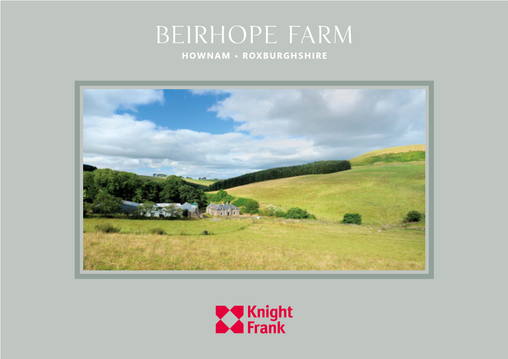 Beirhope Farm HOWNAM • ROXBURGHSHIRE