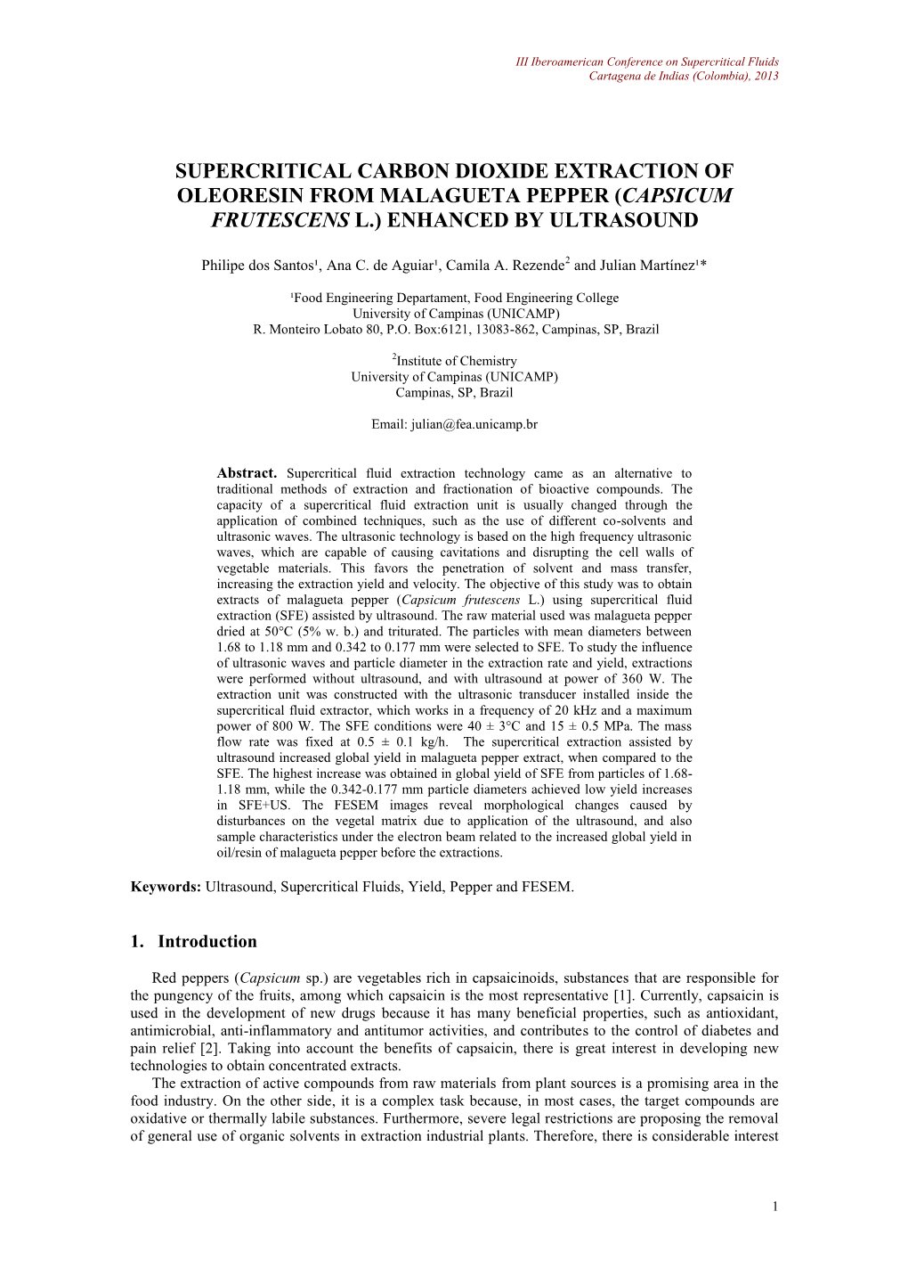 Supercritical Carbon Dioxide Extraction of Oleoresin from Malagueta Pepper (Capsicum Frutescens L.) Enhanced by Ultrasound