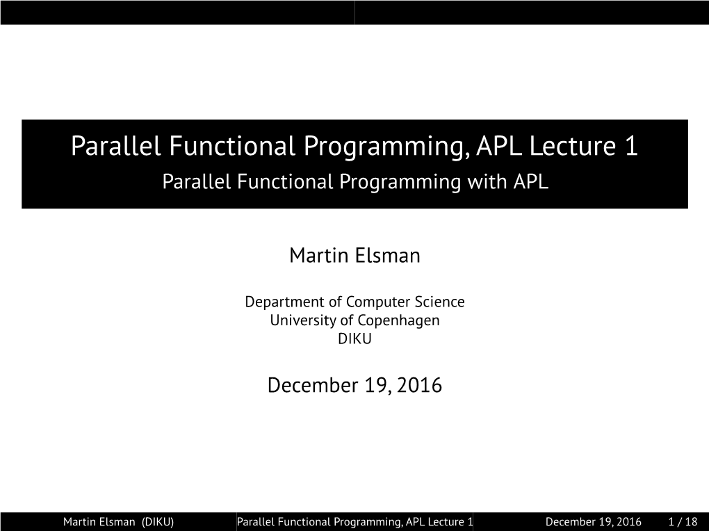 Parallel Functional Programming with APL