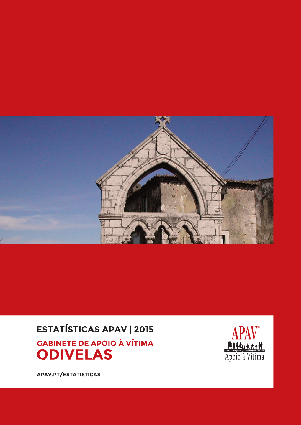 Estatísticas Apav | 2015 Gabinete De Apoio À Vítima Odivelas