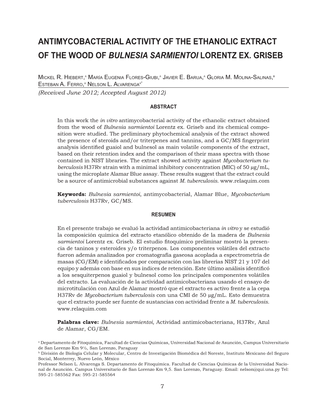 Antimycobacterial Activity of the Ethanolic Extract of the Wood of Bulnesia Sarmientoi Lorentz Ex