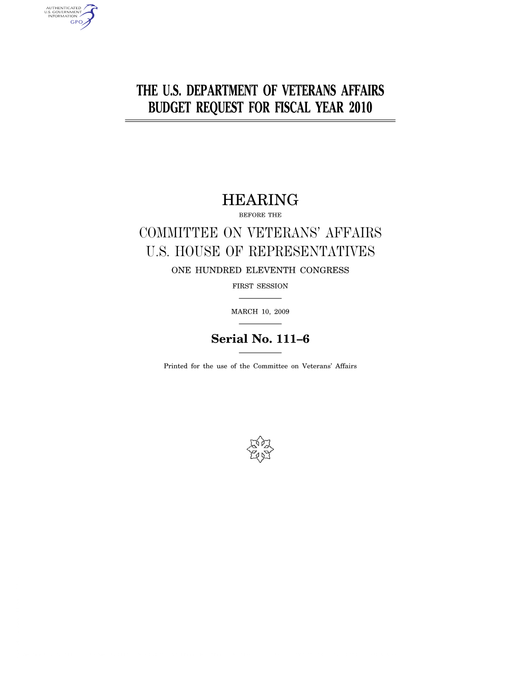 The Us Department of Veterans Affairs Budget Request for Fiscal Year 2010