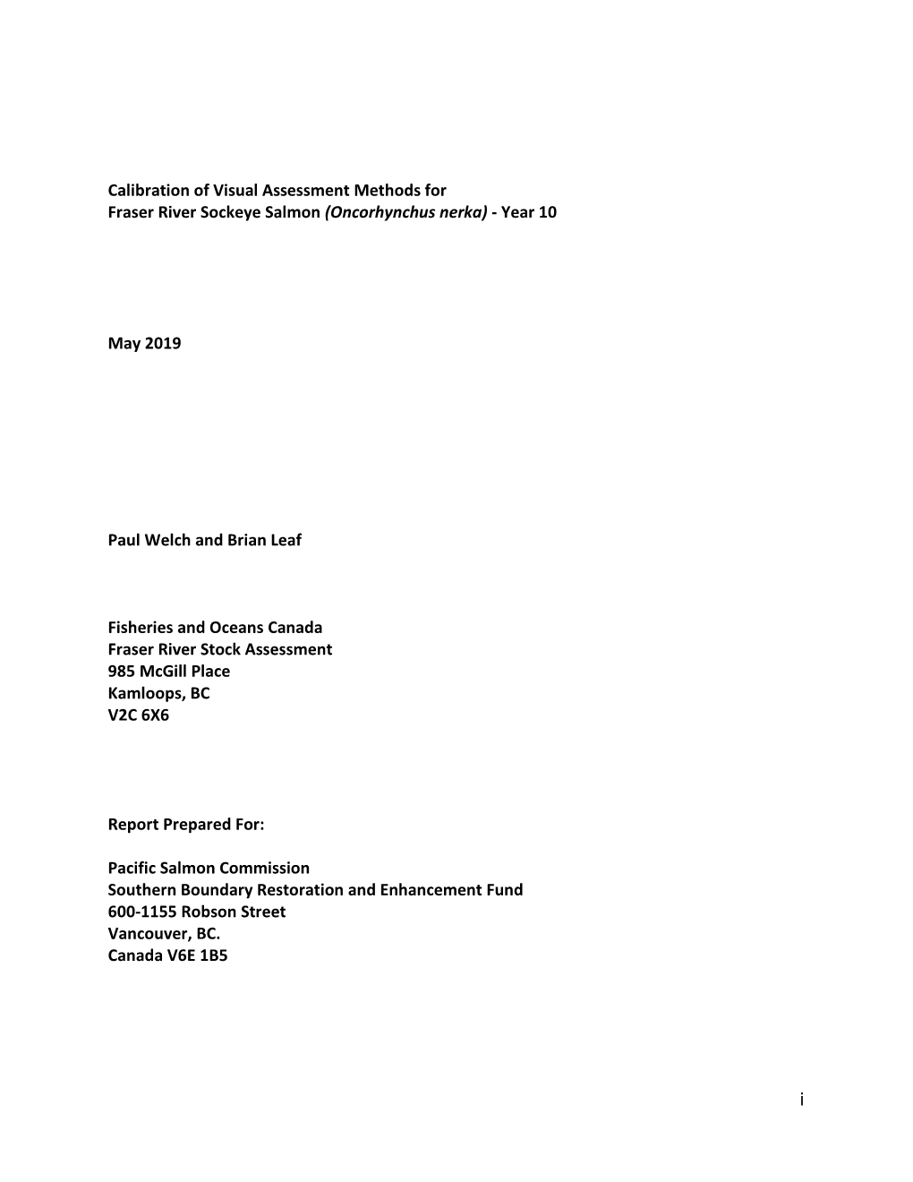 Calibration of Visual Assessment Methods for Fraser River Sockeye Salmon (Oncorhynchus Nerka) - Year 10