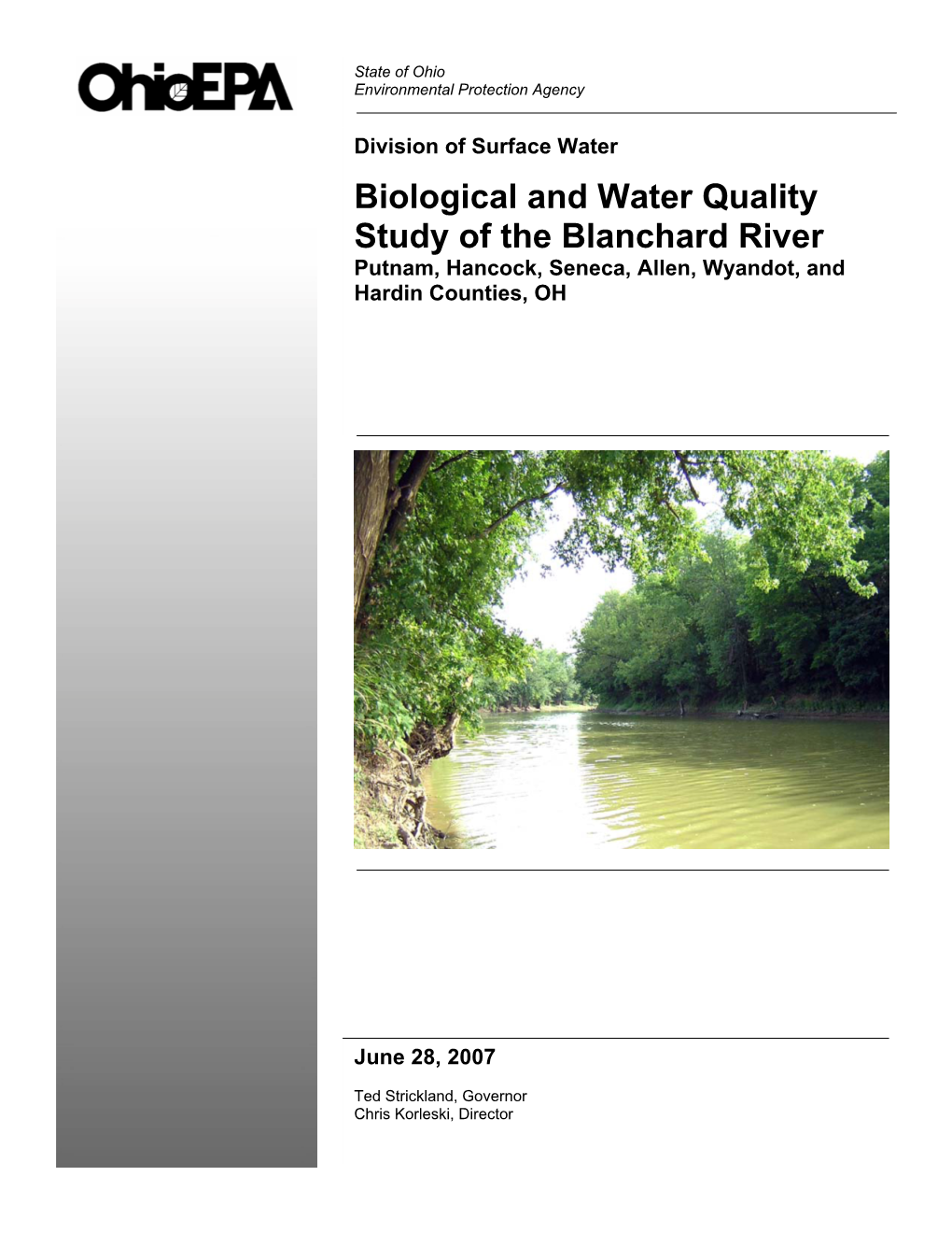 Biological and Water Quality Study of the Blanchard River Putnam, Hancock, Seneca, Allen, Wyandot, and Hardin Counties, OH