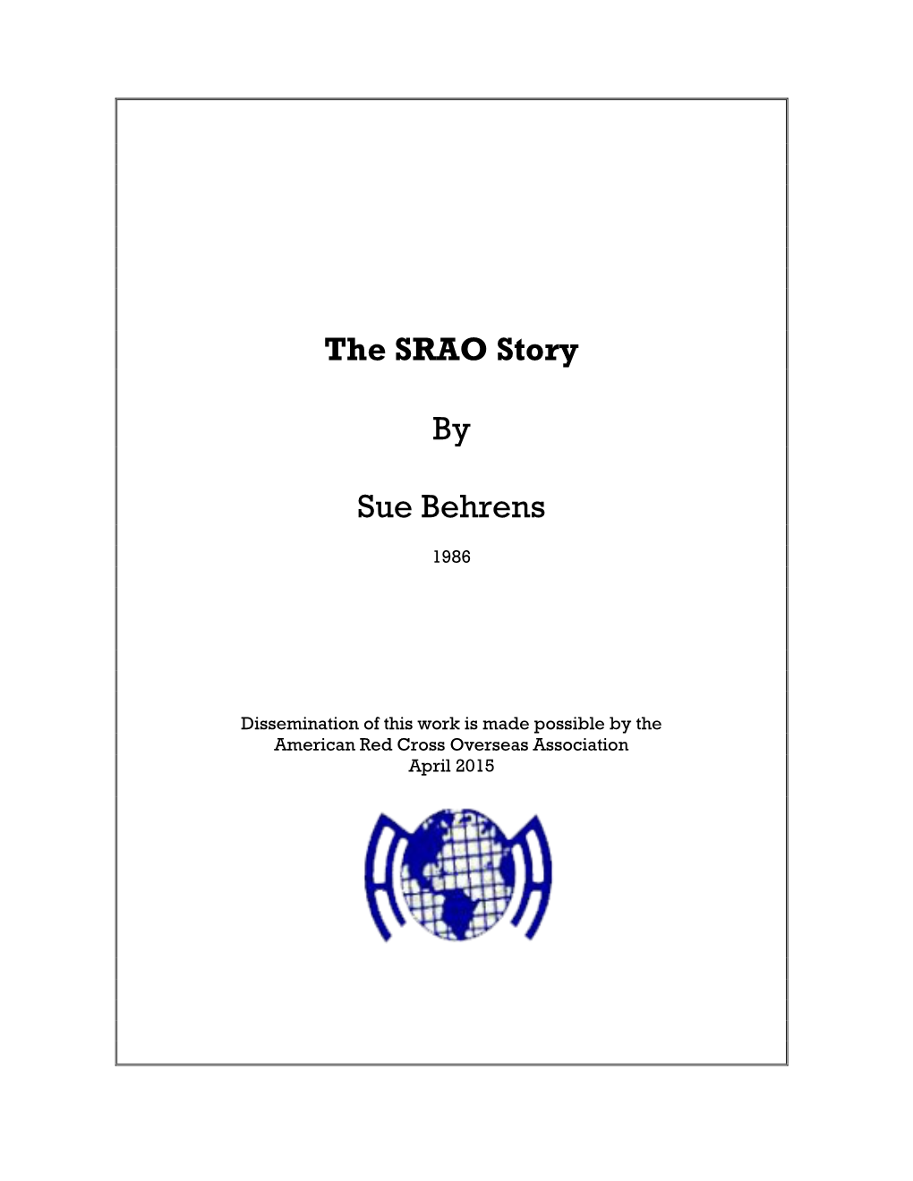 The SRAO Story by Sue Behrens