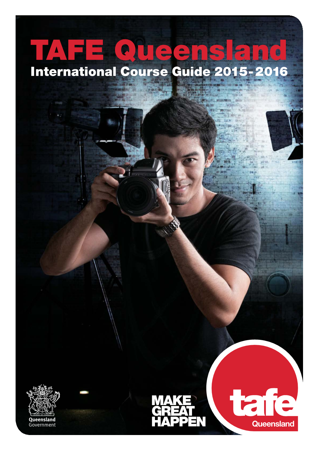 TAFE Queensland International Student Course Guide 2015-2016