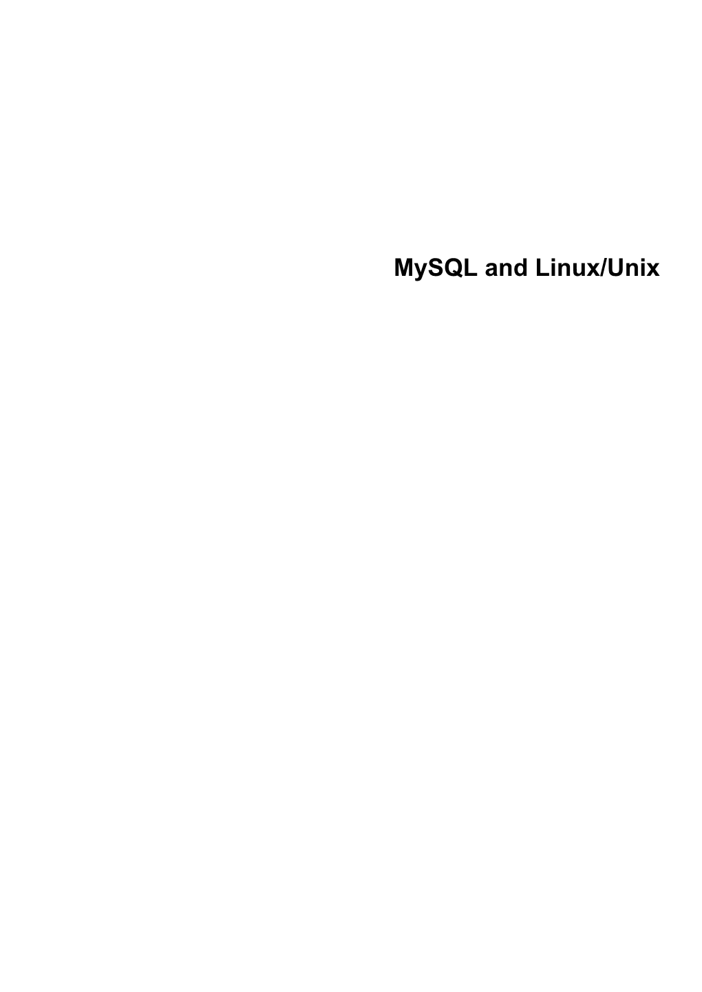 Mysql and Linux/Unix Abstract