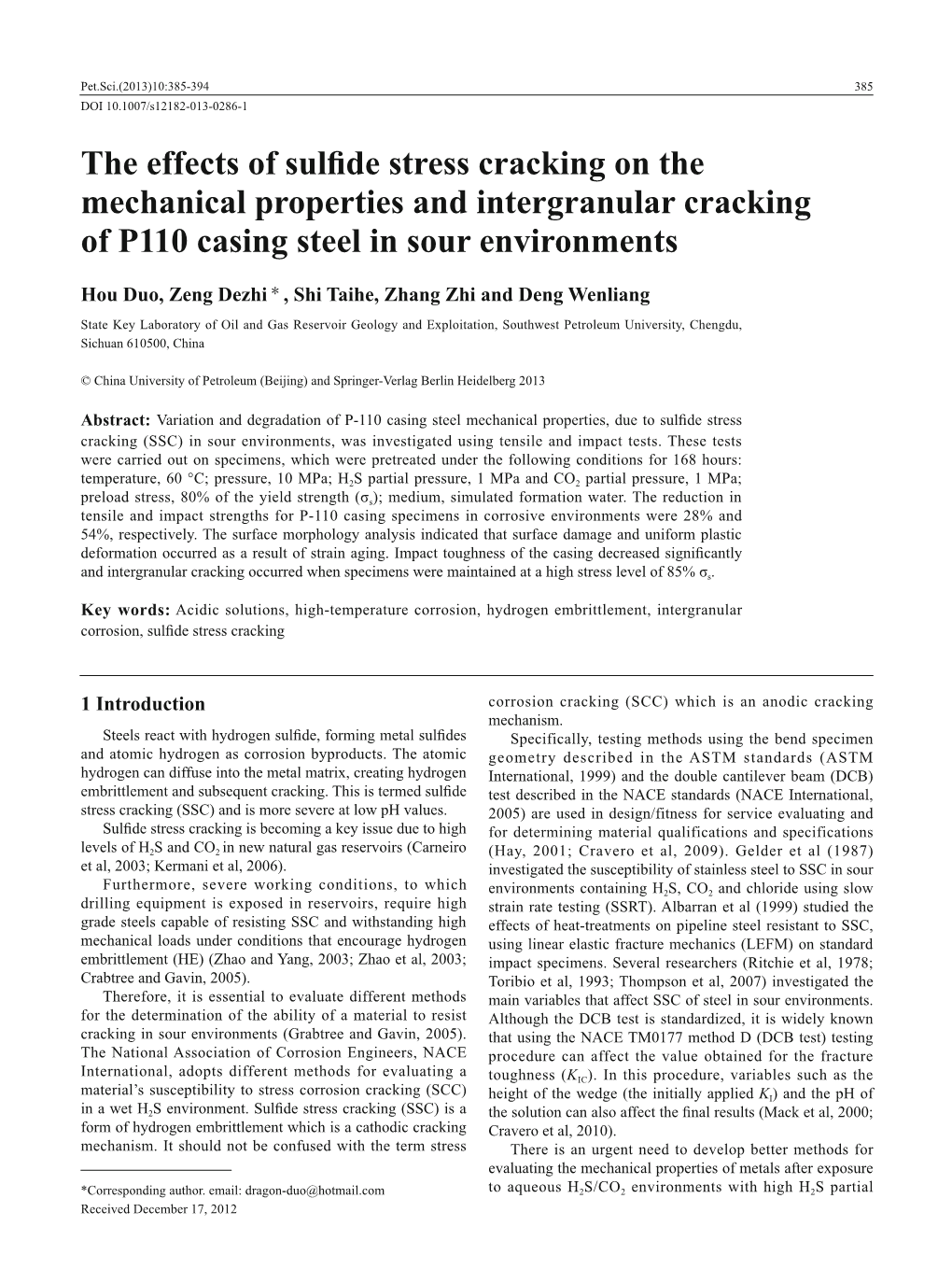 The Effects of Sulfide Stress Cracking on the Mechanical Properties And
