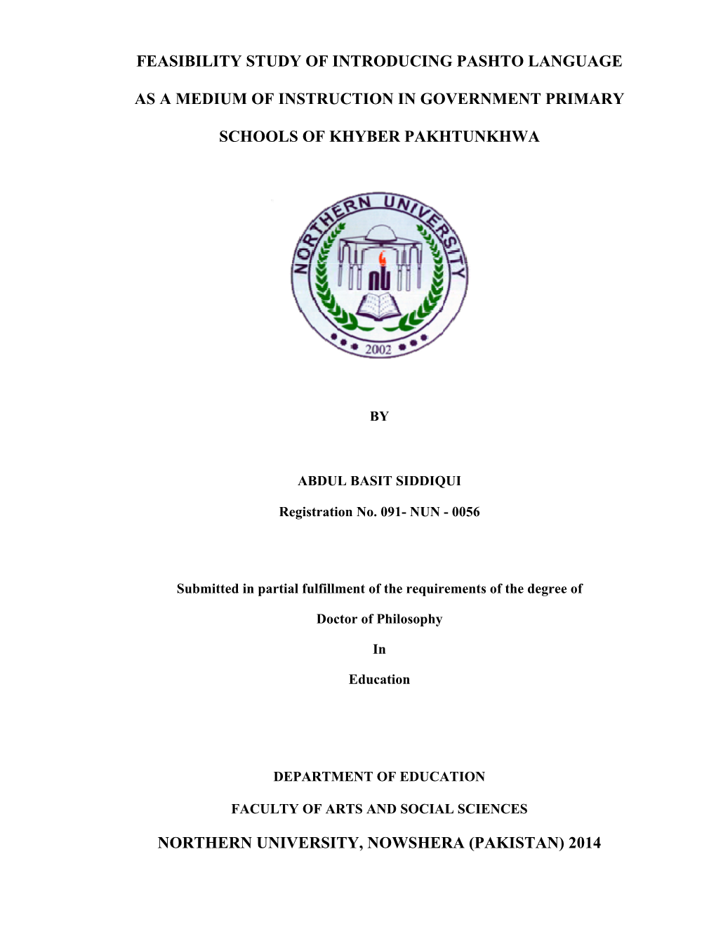 Feasibility Study of Introducing Pashto Language As a Medium of Instruction in the Government Primary Schools of Khyber