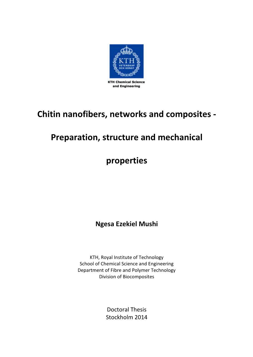 Chitin Nanofibers, Networks and Composites