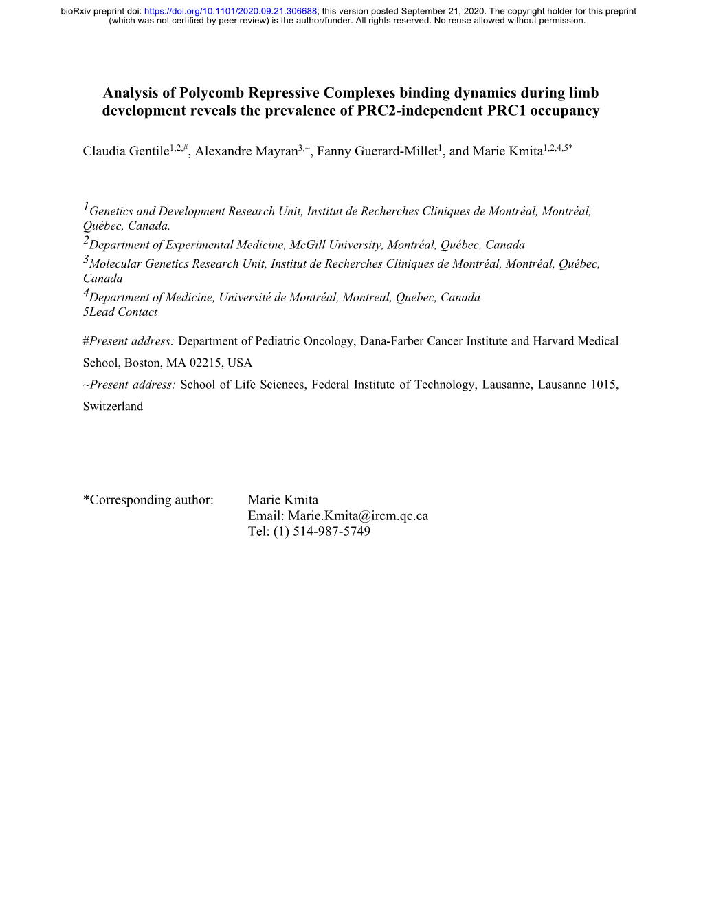 Analysis of Polycomb Repressive Complexes Binding Dynamics During Limb Development Reveals the Prevalence of PRC2-Independent PRC1 Occupancy