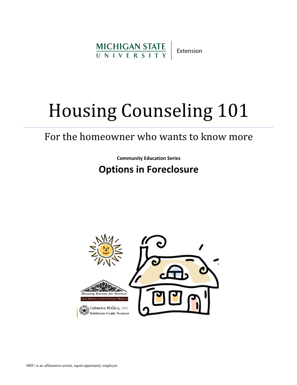 Housing Counseling 101 for the Homeowner Who Wants to Know More