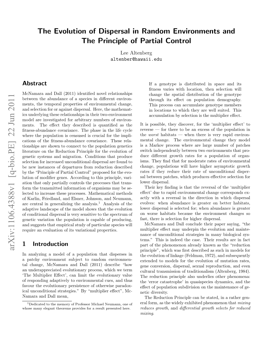 The Evolution of Dispersal in Random Environments and the Principle of Partial Control