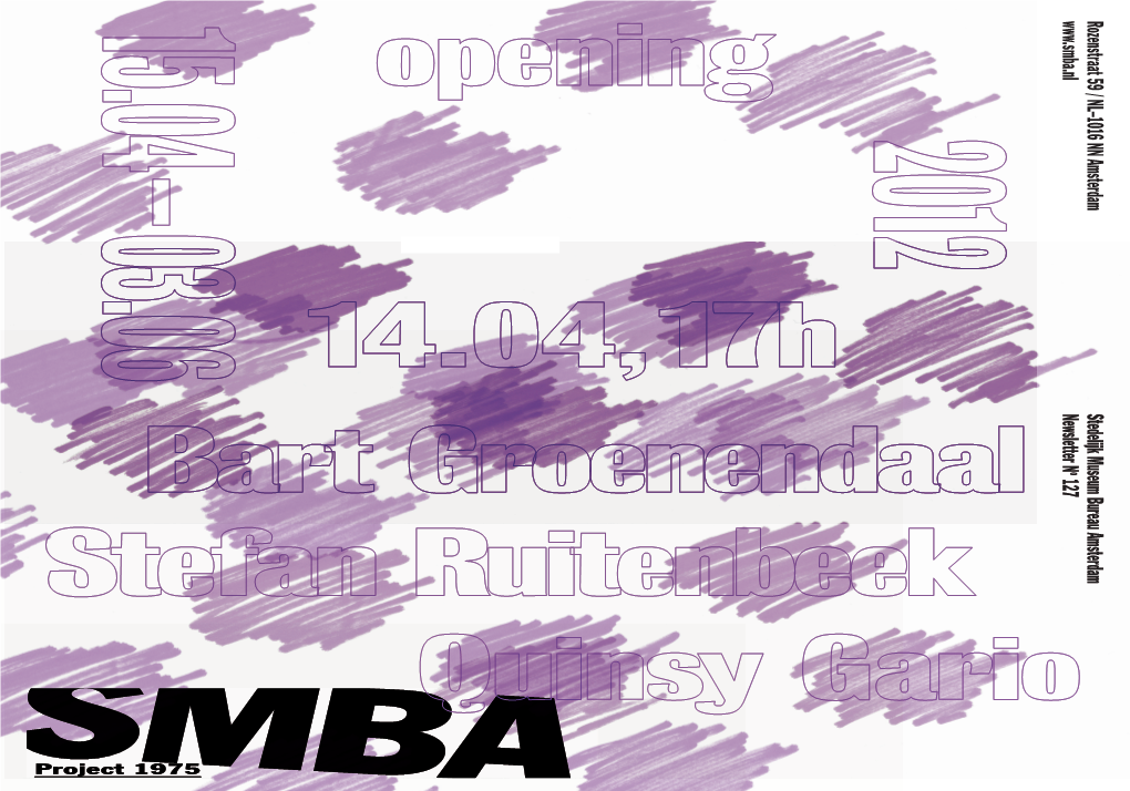 Project 1975 SMBA Quinsy Gario, Bart Groenendaal, Stefan Ruitenbeek SMBA Newsletter Nº 127