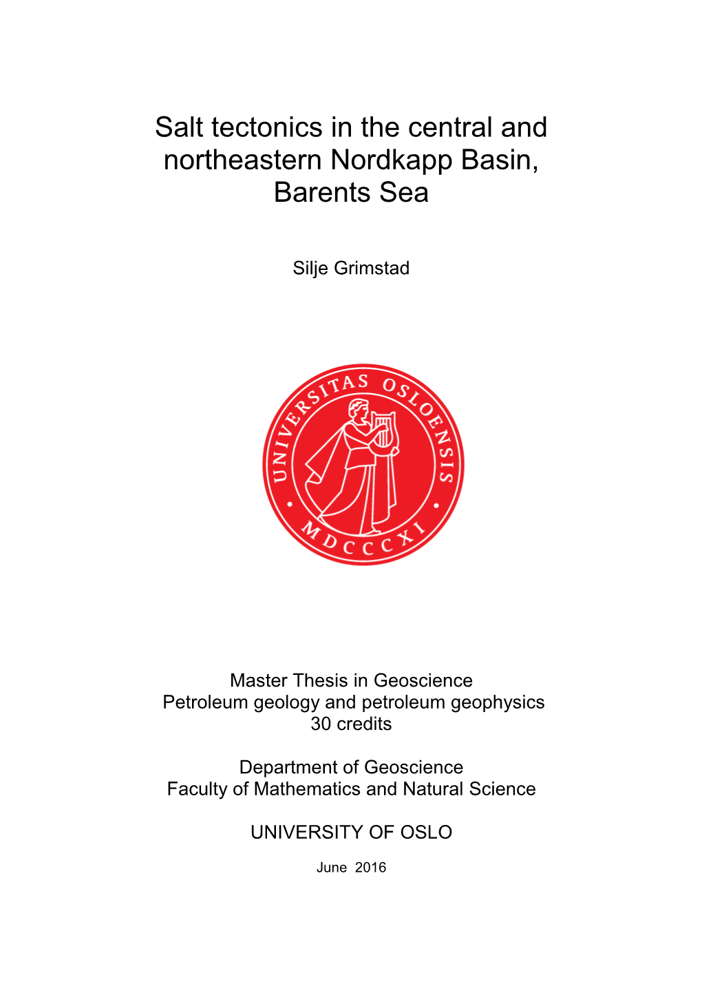 Salt Tectonics in the Central and Northeastern Nordkapp Basin, Barents Sea