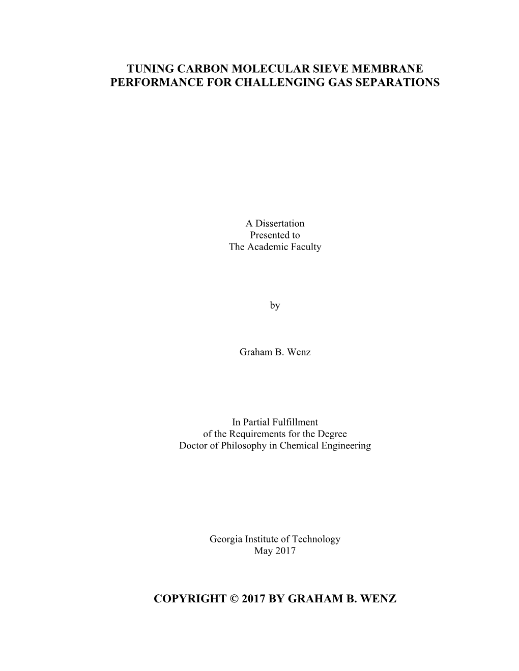 Tuning Carbon Molecular Sieve Membrane Performance for Challenging Gas Separations