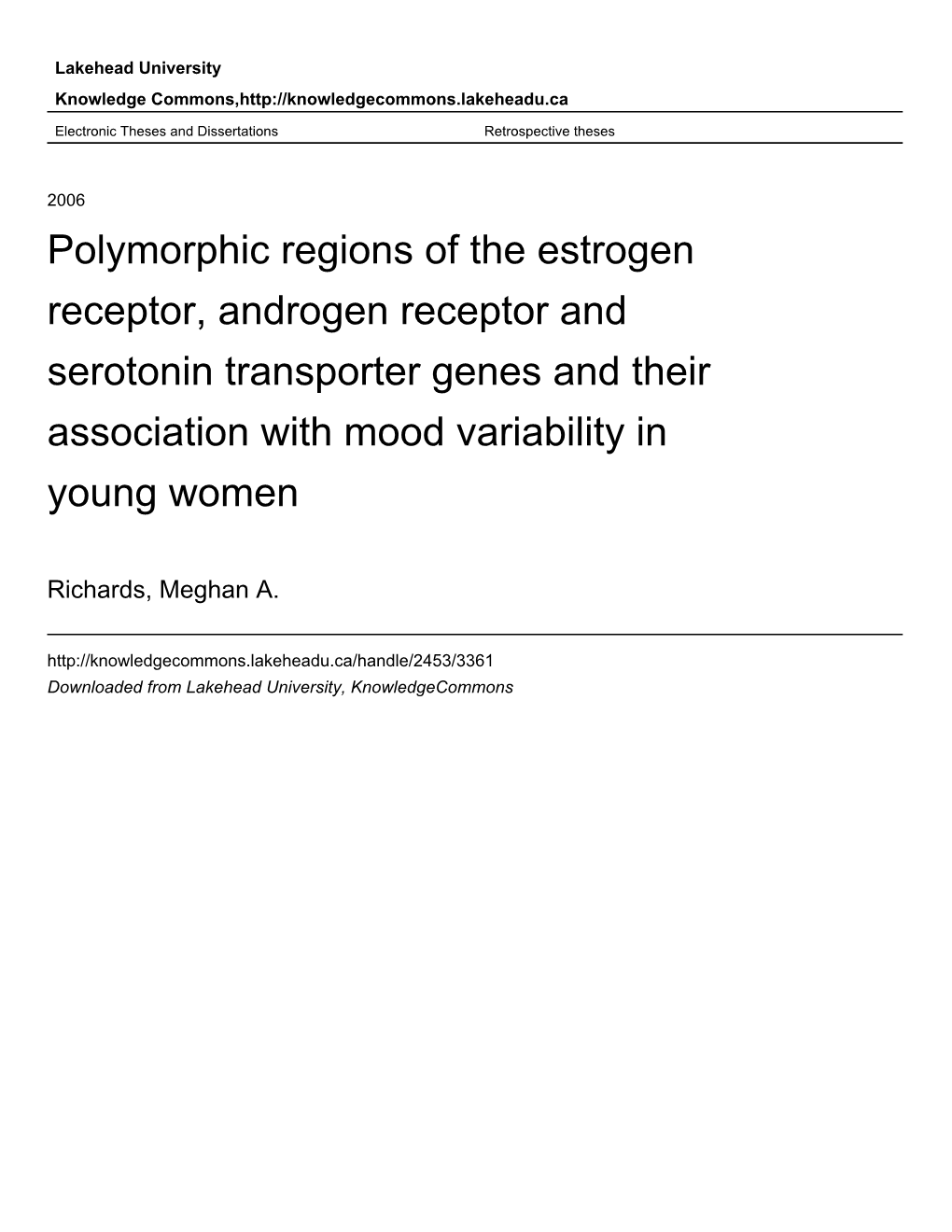 Polymorphic Regions of the Estrogen Receptor, Androgen Receptor and Serotonin Transporter Genes and Their Association with Mood Variability in Young Women