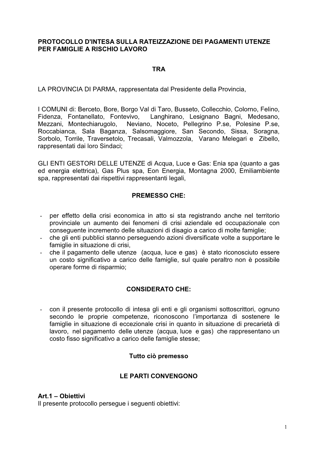 Protocollo D'intesa Sulla Rateizzazione Dei Pagamenti Utenze Per Famiglie a Rischio Lavoro