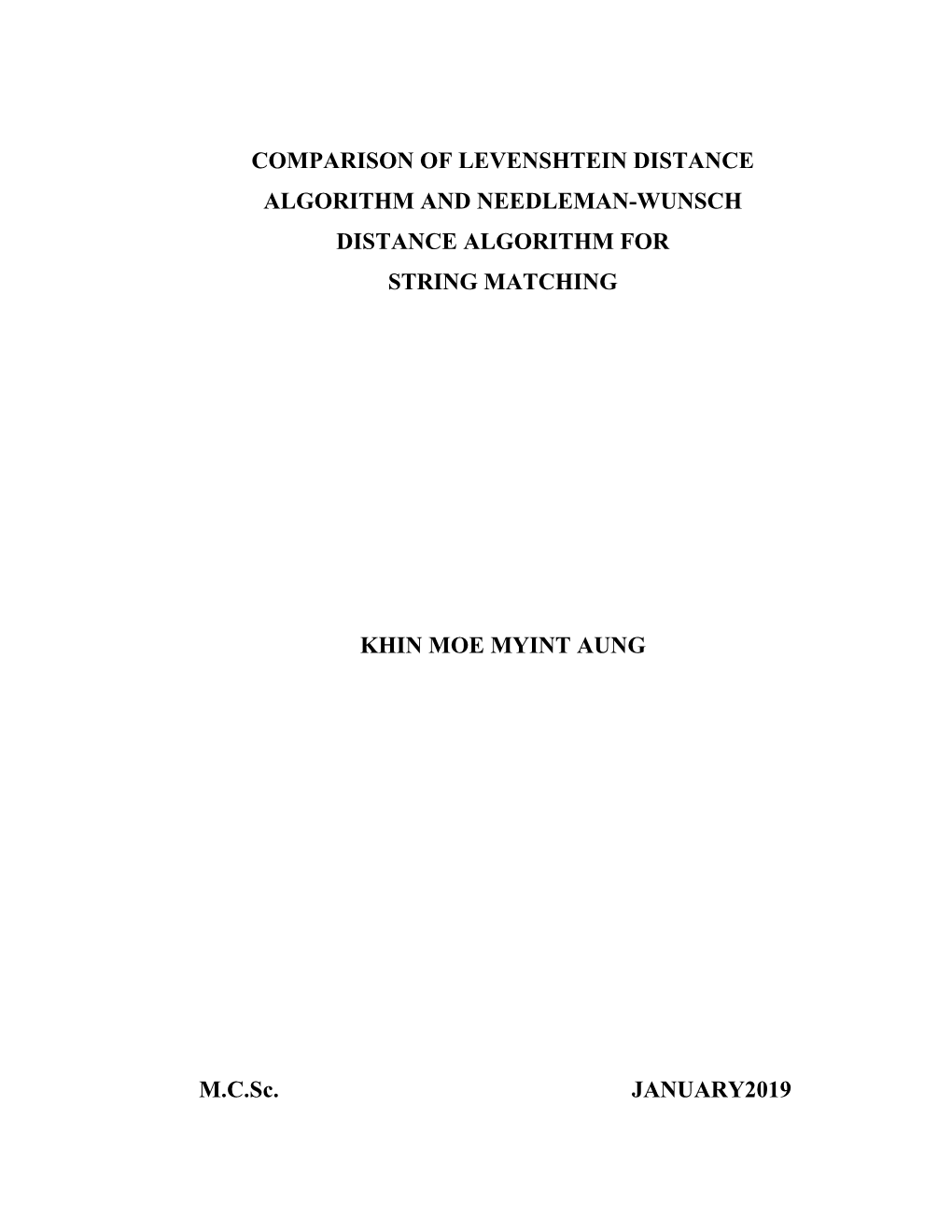 Comparison of Levenshtein Distance Algorithm and Needleman-Wunsch Distance Algorithm for String Matching