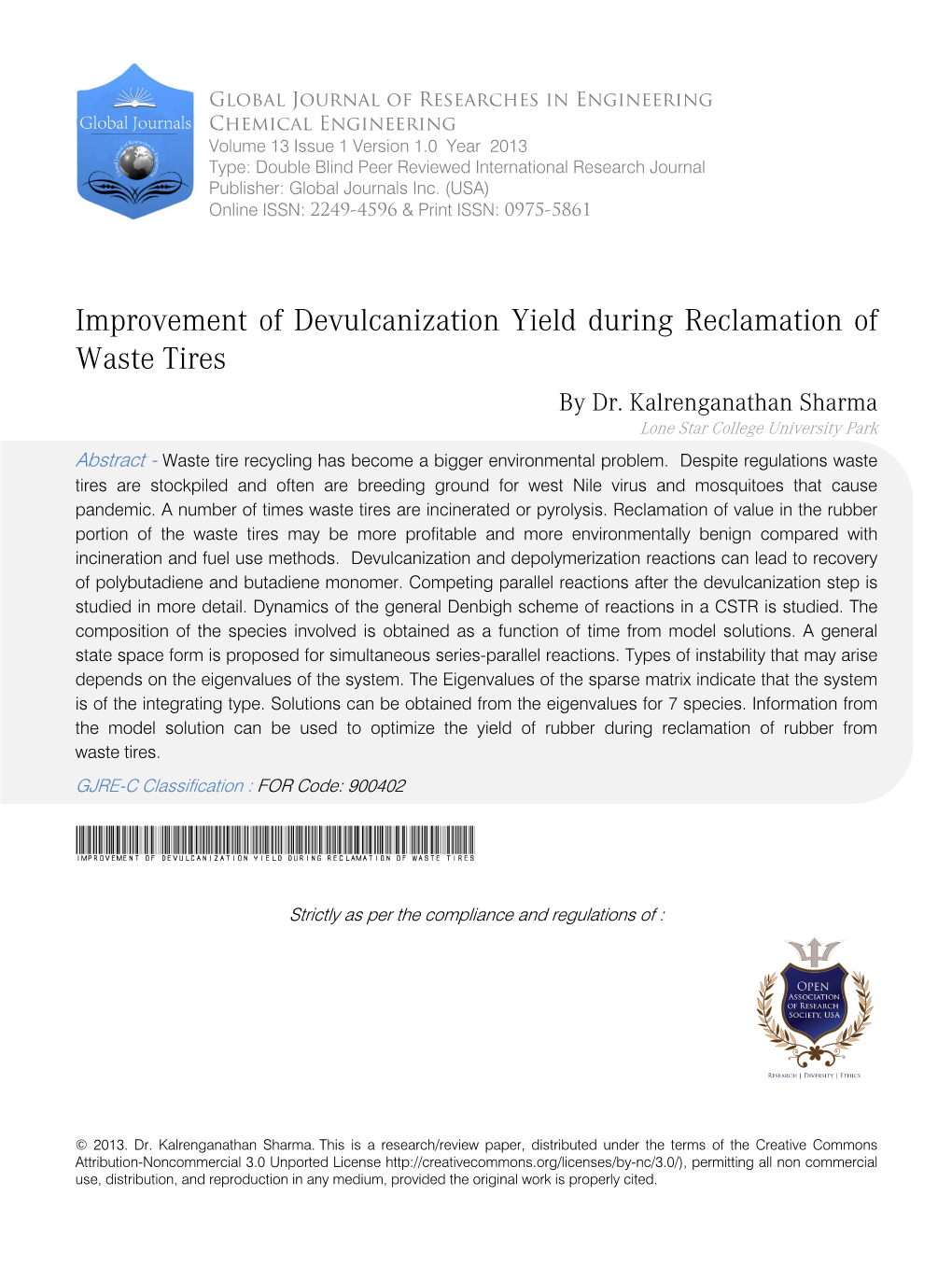 Improvement of Devulcanization Yield During Reclamation Ofwaste Tires