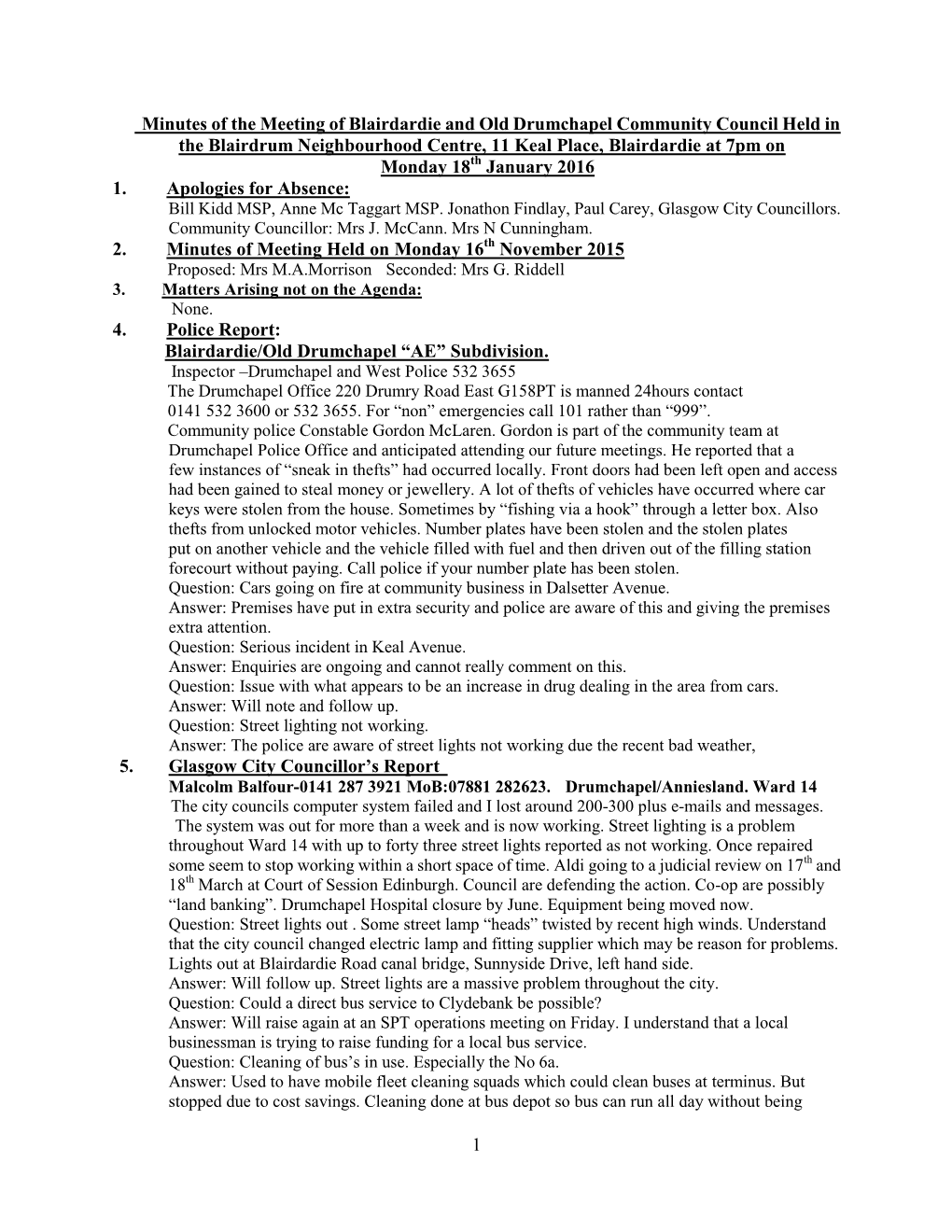 1 Minutes of the Meeting of Blairdardie and Old Drumchapel Community Council Held in the Blairdrum Neighbourhood Centre, 11 Keal