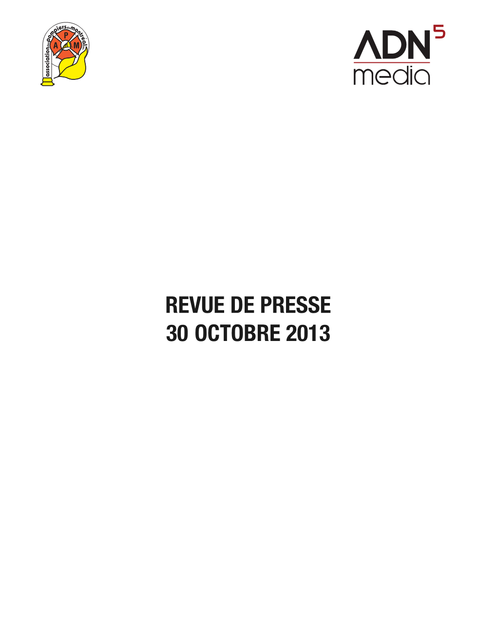 REVUE DE PRESSE 30 OCTOBRE 2013 1 Syndicats Revue De Presse | APM