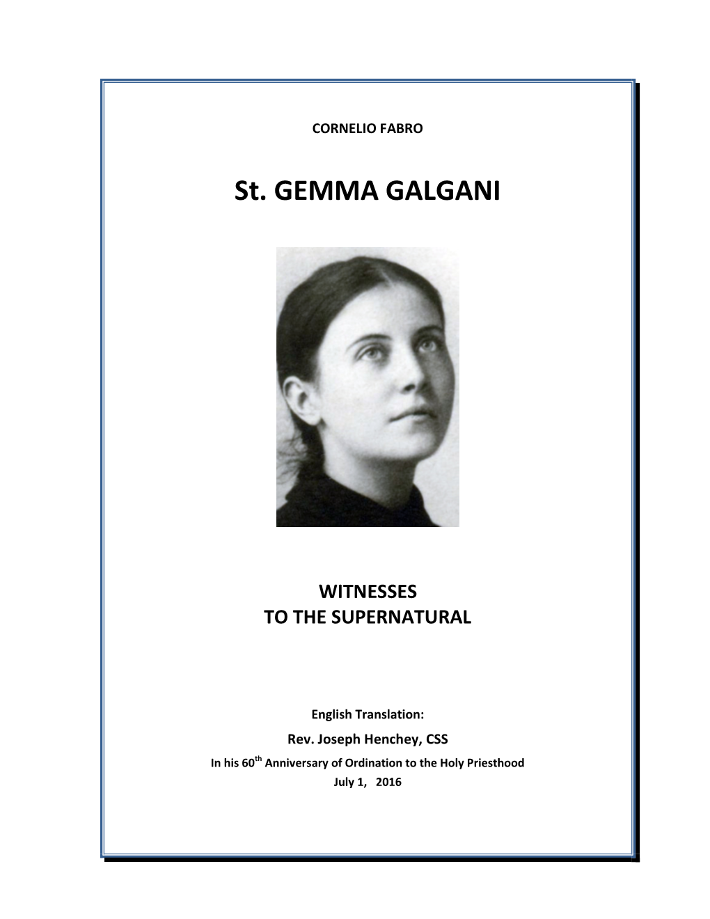 St. Gemma Galgani, Witness to the Supernatural