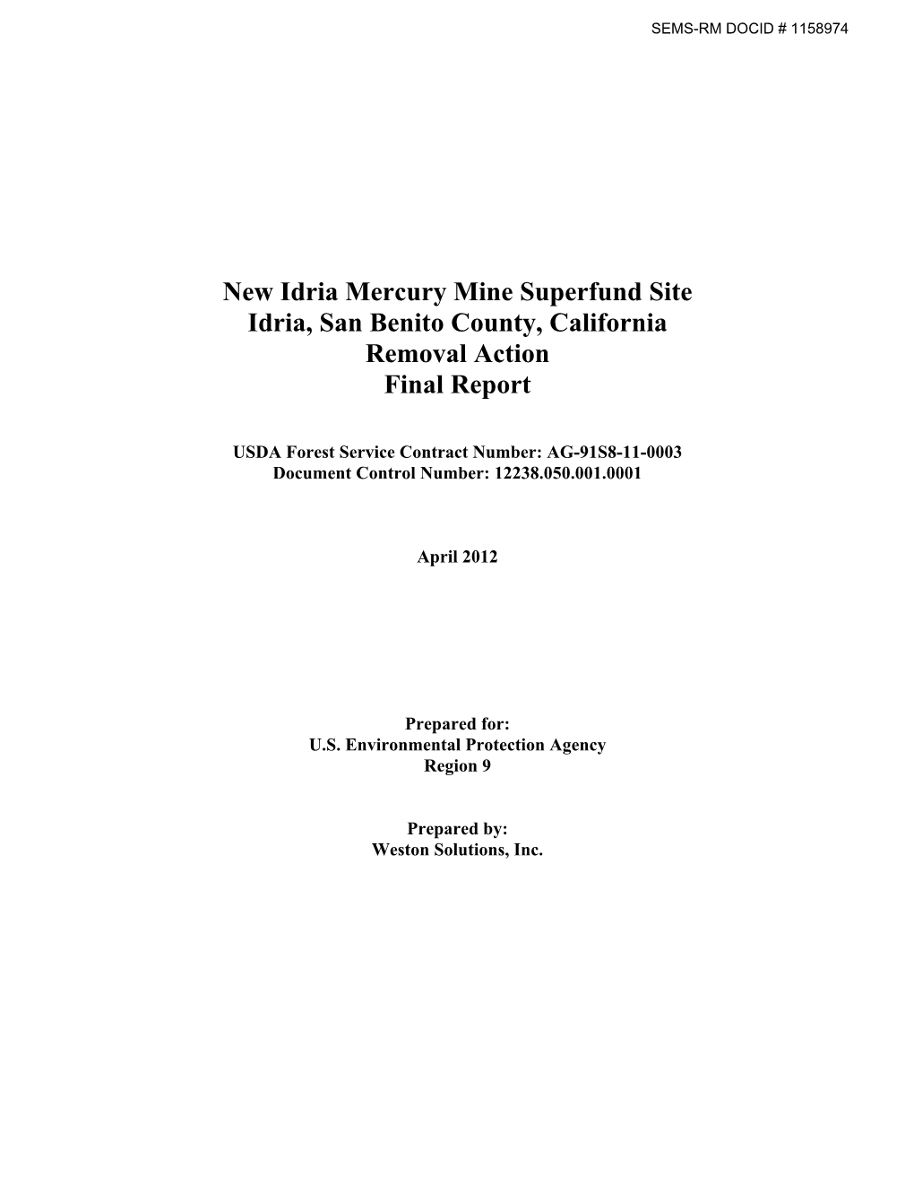 Superfund Site Idria, San Benito County, California Removal Action Final Report