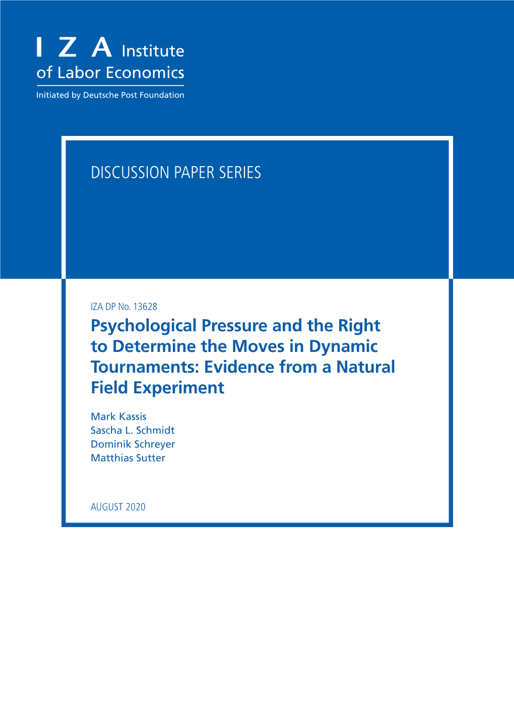 Psychological Pressure and the Right to Determine the Moves in Dynamic Tournaments: Evidence from a Natural Field Experiment