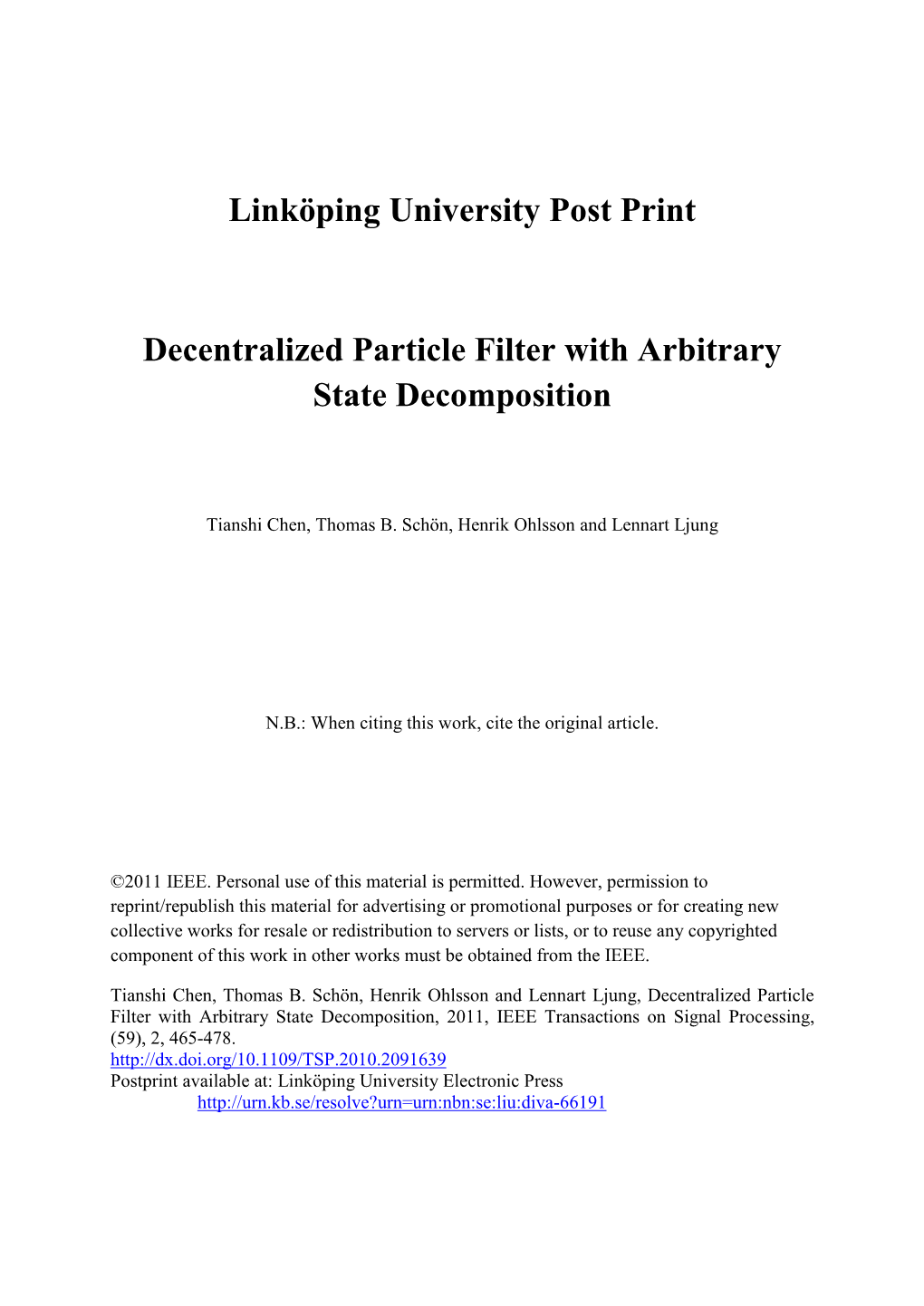 Decentralized Particle Filter with Arbitrary State Decomposition