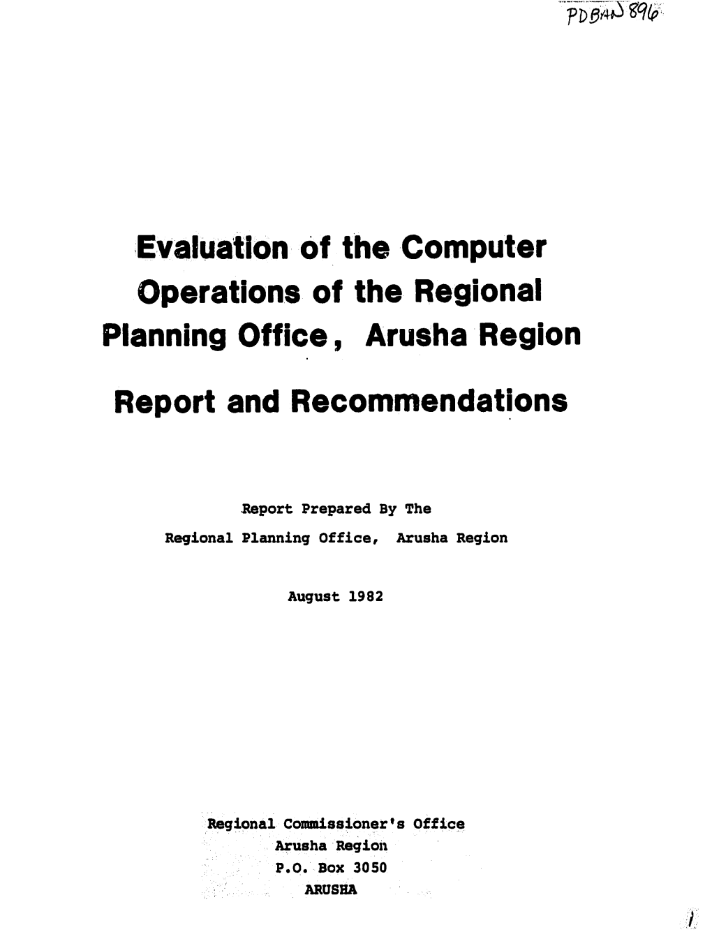 Evaluation of the Computer Operations of the Regional Planning Office, Arusha Region