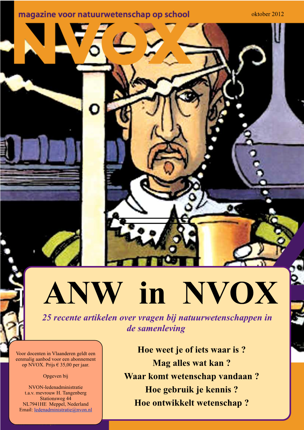 ANW in NVOX 25 Recente Artikelen Over Vragen Bij Natuurwetenschappen in De Samenleving