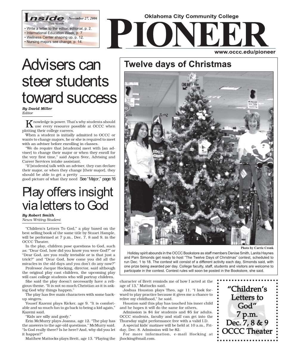 Pioneer Advisers Can Twelve Days of Christmas Steer Students Toward Success by David Miller Editor