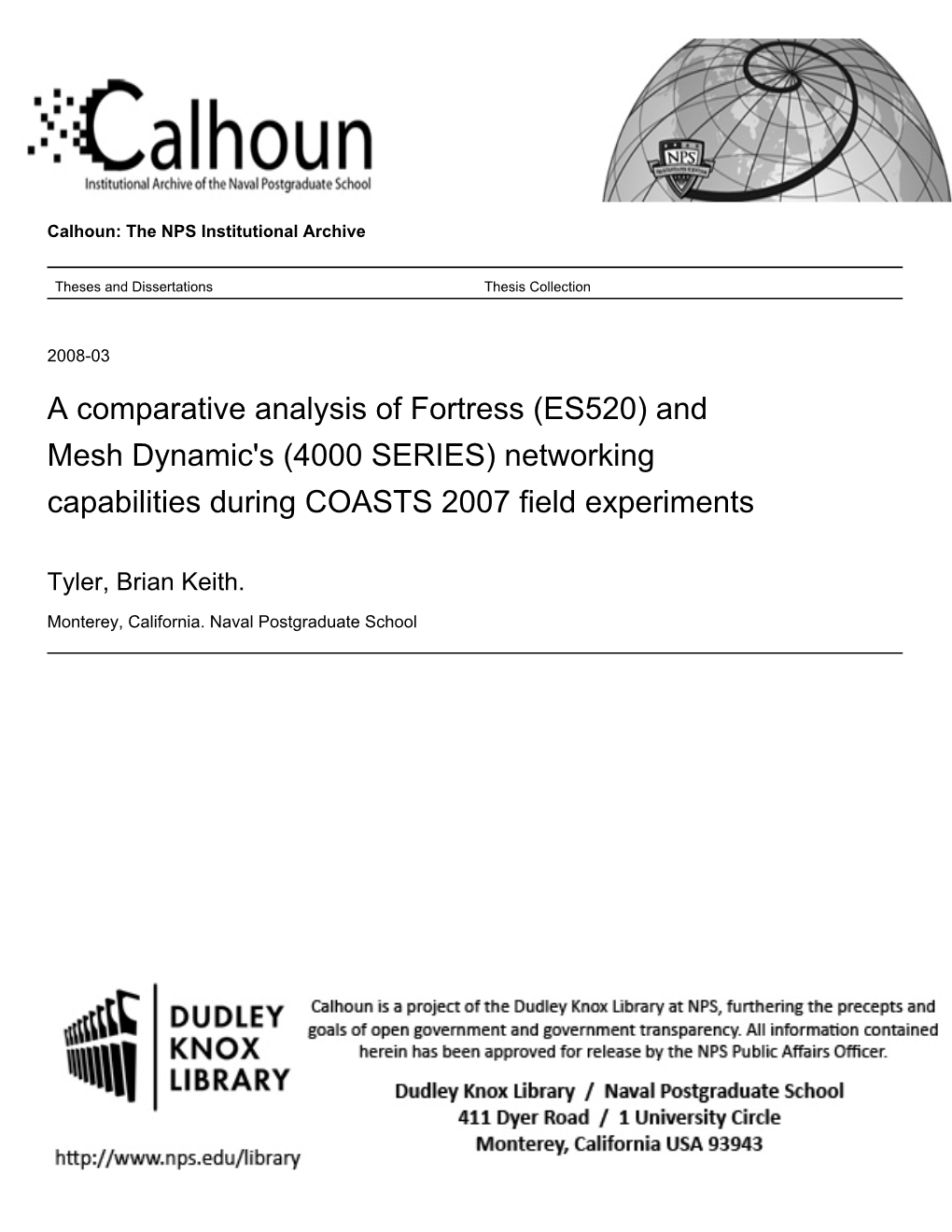 ES520) and Mesh Dynamic's (4000 SERIES) Networking Capabilities During COASTS 2007 Field Experiments