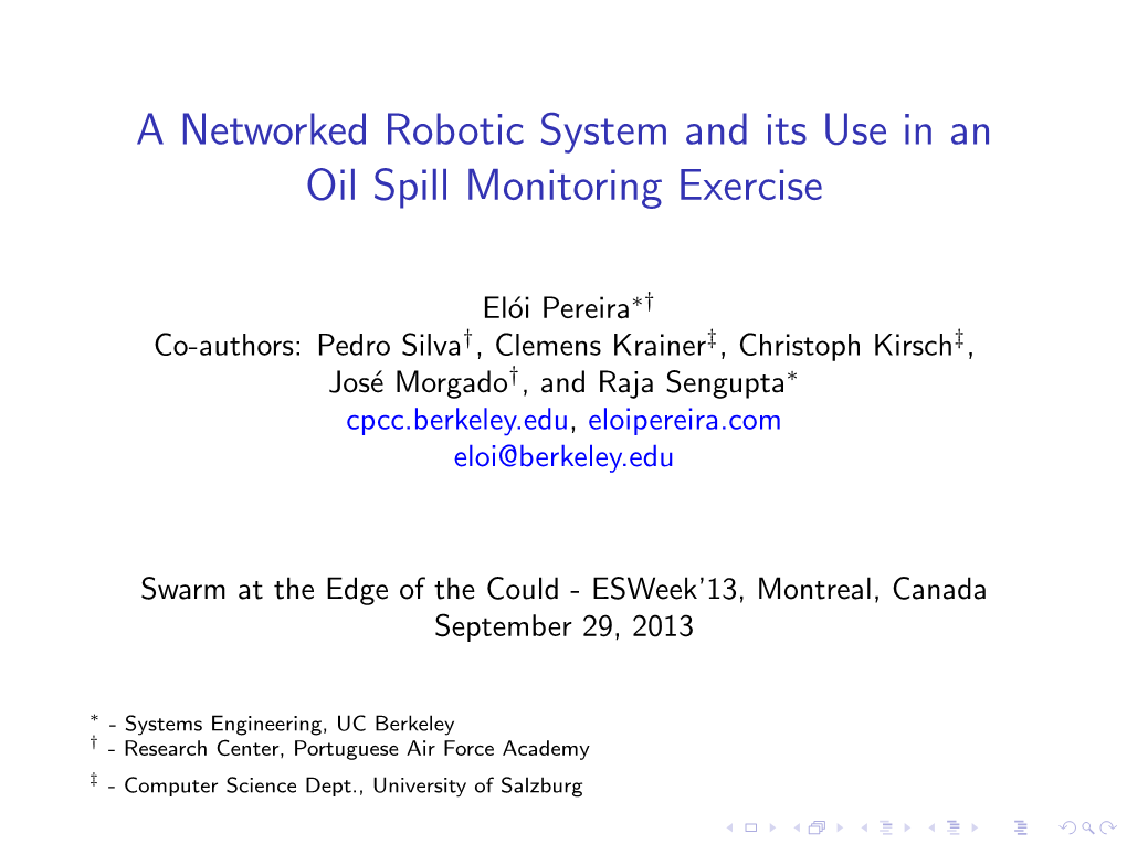 A Networked Robotic System and Its Use in an Oil Spill Monitoring Exercise