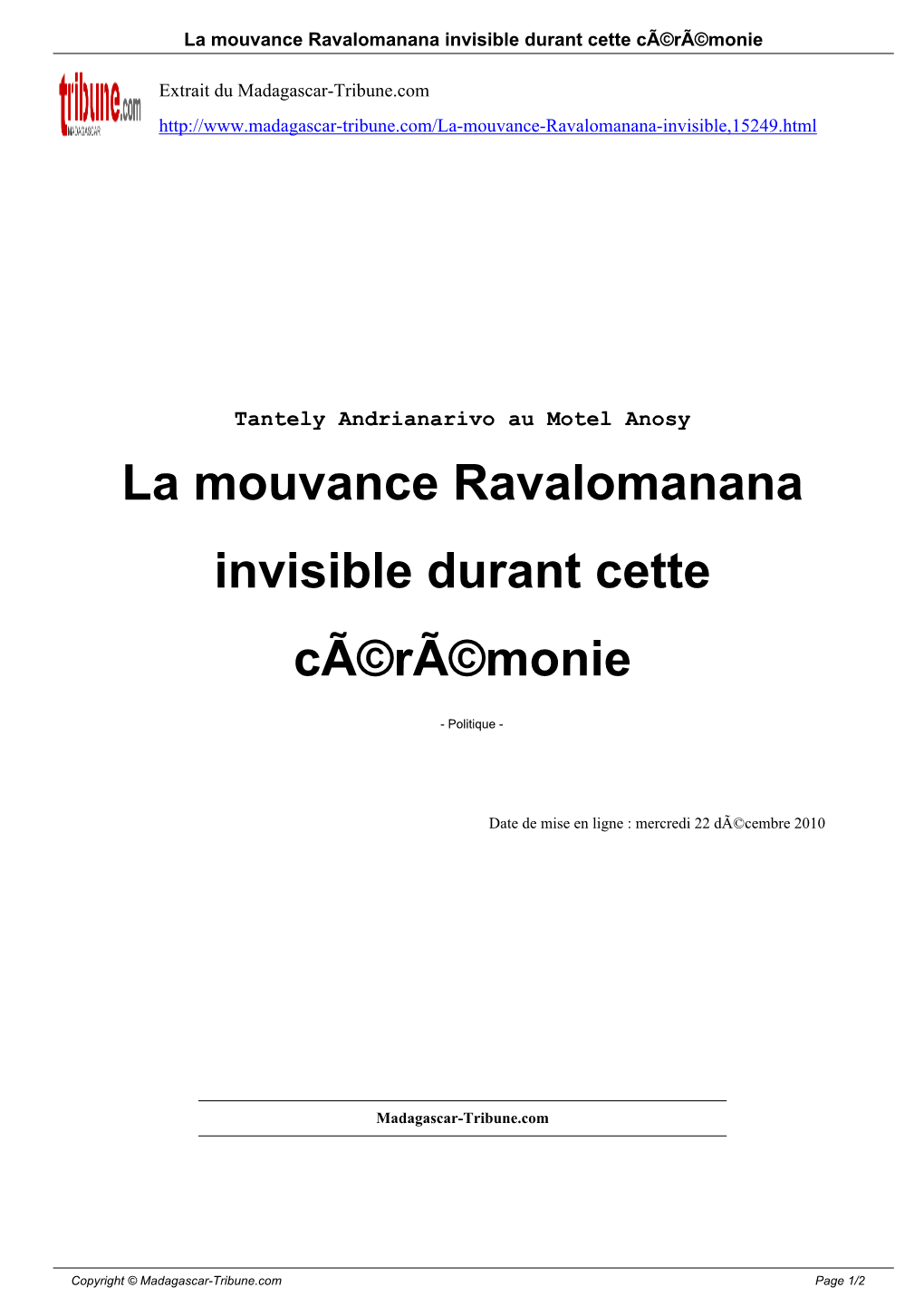 La Mouvance Ravalomanana Invisible Durant Cette Cã©Rã©Monie