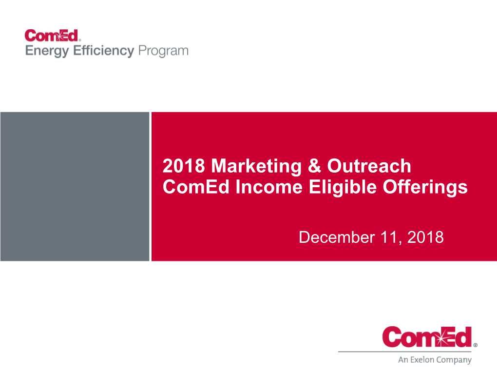 Comed Marketing and Outreach Presentation