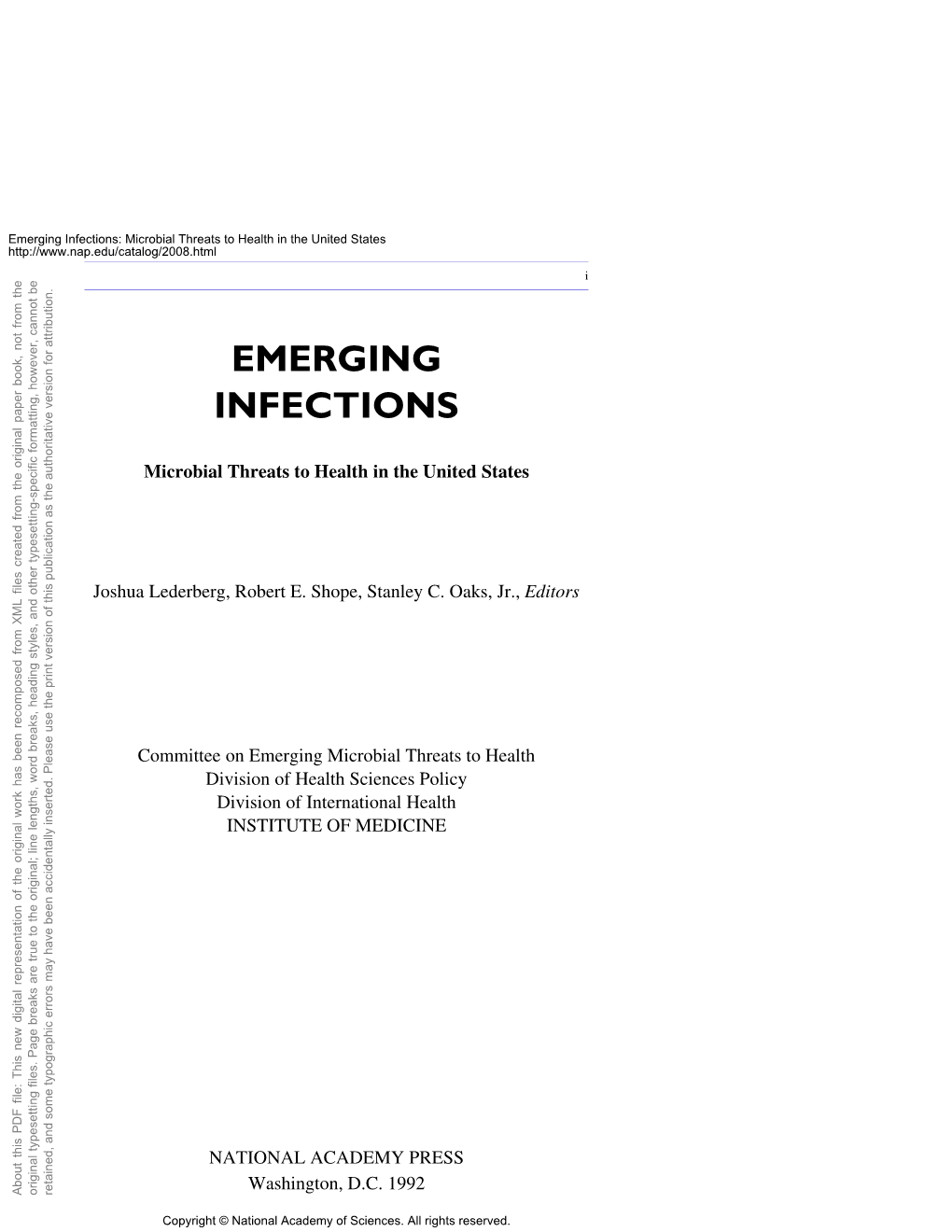 Emerging Infections: Microbial Threats to Health in the United States I